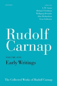 Rudolf Carnap: Early Writings by Alan Richardson