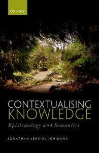 Contextualising Knowledge by Jonathan Ichikawa