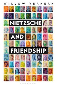 Nietzsche and Friendship By Willow Verkerk