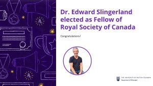 Dr. Edward Slingerland elected as Fellow of Royal Society of Canada